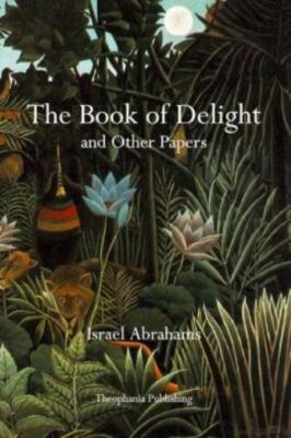 The Book Of Delight And Other Papers (RePrint)