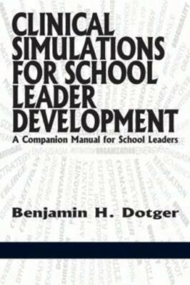 Clinical Simulations For Teacher Development A Companion Manual For Teacher...