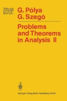 Problems And Theorems In Analysis: Theory Of Functions - Zeros - Polynomial...