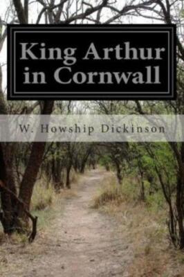 King Arthur In Cornwall