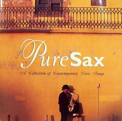 State Of The Heart - Pure Sax - A Collection Of Contemporary Love Songs (CD)