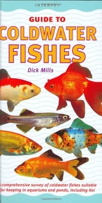 An Interpet Guide to Coldwater Fishes (Fishkeeper's Guides), Dick Mills, Used; V