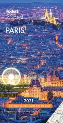 Fodors Paris 25 Best 2021 (Full-color Travel Guide) - Paperback - GOOD