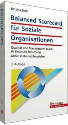 Balanced Scorecard für Soziale Organisationen Bettina Stoll Buch Deutsch 2013