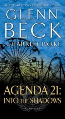 Agenda 21: Into the Shadows - Mass Market Paperback By Beck, Glenn - GOOD