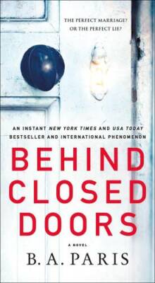 Behind Closed Doors - Mass Market Paperback By Paris, B. A. - GOOD