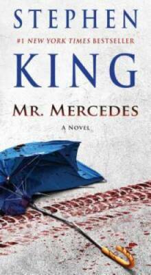 Mr. Mercedes: A Novel (The Bill Hodges Trilogy) By King, Stephen - VERY GOOD