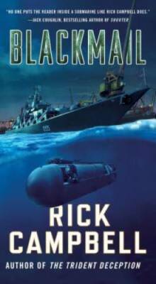 Blackmail: A Novel - Mass Market Paperback By Campbell, Rick - GOOD