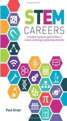 Stem Careers: A Student's Guide to Opportunities in Science@@ Technology@@ E...