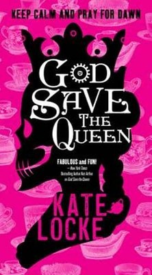 God Save the Queen by Kate Locke: New