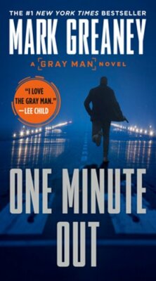 One Minute Out by Mark Greaney: New