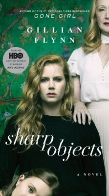 Sharp Objects (Movie Tie-In): A Novel by Flynn, Gillian, Acceptable Book