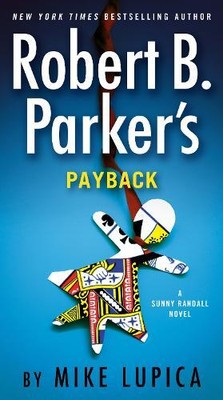 Mike Lupica Robert B. Parker's Payback (Paperback) Sunny Randall