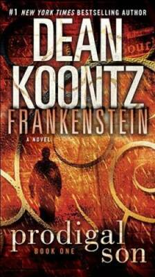 Frankenstein: Prodigal Son: A Novel - Paperback By Koontz, Dean - GOOD