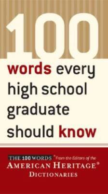 100 Words Every High School Graduate Should Know - Paperback - GOOD