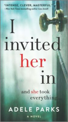 I Invited Her In by Parks, Adele, Good Book