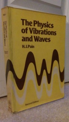 Pain Physics Of ?vibrations? And Waves 2ed by PAIN, HJ Hardback Book The Fast