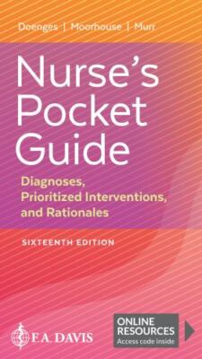 Nurse's Pocket Guide : Diagnoses, Prioritized Interventions, and Rationales...