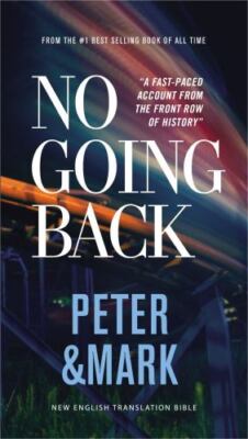 No Going Back, NET Eternity Now New Testament Series, Vol. 2 : Peter and...