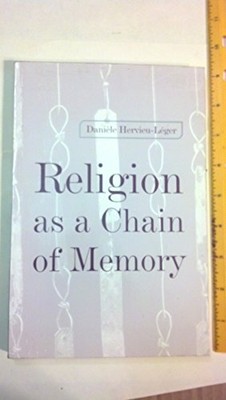 Religion as a Chain of Memory by Hervieu-Leger, Daniele Paperback / softback The