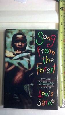 Song From The Forest: My Life Among the Ba-Benjelle Pygmies - Hardcover - GOOD