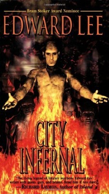 CITY INFERNAL By Edward Lee **BRAND NEW**