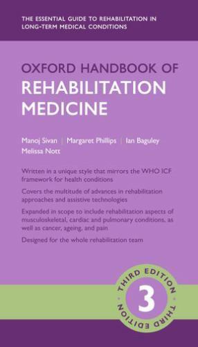 Oxford Medical Handbooks Ser.: Oxford Handbook of Rehabilitation ...