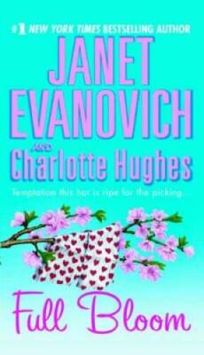 Full Bloom (Full Series) - Mass Market Paperback By Evanovich, Janet - GOOD