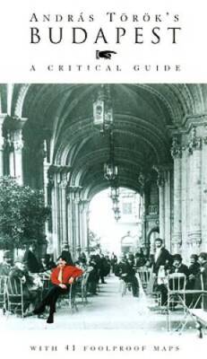 Andras Toroks Budapest: A Critical Guide (Pallas Guides) - Paperback - GOOD