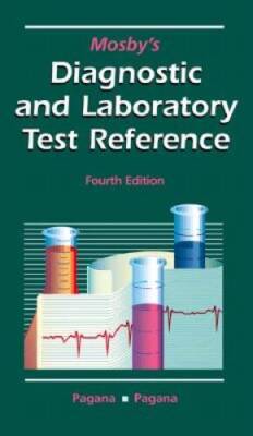 Mosbys Diagnostic and Laboratory Test Reference - Paperback - GOOD