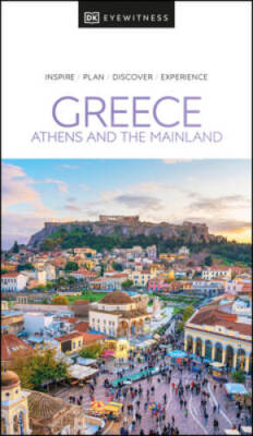DK Eyewitness Greece: Athens and the Mainland (Travel Guide) - Paperback - GOOD