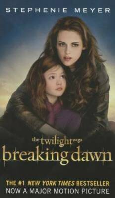 Breaking Dawn (The Twilight Saga, Book 4) - Mass Market Paperback - GOOD