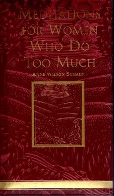 Meditations For Women Who Do Too Much Hallmark ed - Paperback - VERY GOOD