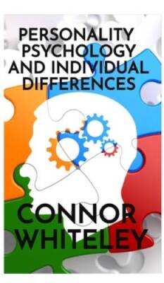 Personality Psychology and Individual Differences (Introductory) - NEW