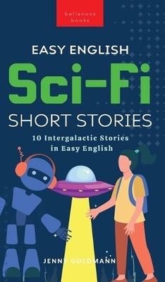 Jenny Goldmann Easy English Sci-Fi Short Stories (Hardback)