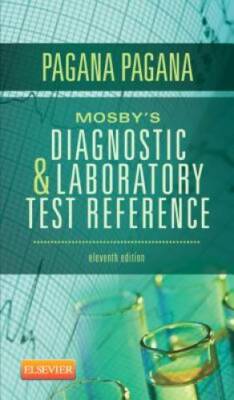 Mosby's Diagnostic and Laboratory Test Reference, 11e (Mosby's Diagn - VERY GOOD