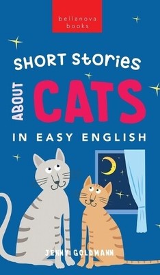 Jenny Goldmann Short Stories About Cats in Easy English (Hardback) (UK IMPORT)