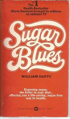 Sugar Blues - Mass Market Paperback By Dufty, William - GOOD