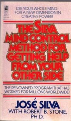The Silva Mind Control Method for Getting Help from Your Other Side - ACCEPTABLE