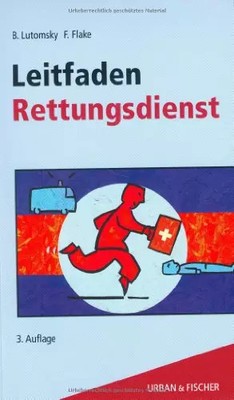 Leitfaden Rettungsdienst, Boris Lutomsky et  Frank Flake