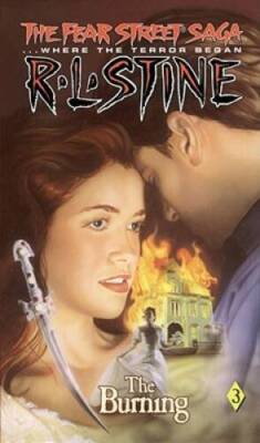 The Burning (The Fear Street Saga #3) - Mass Market Paperback - VERY GOOD