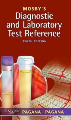 Mosby's Diagnostic and Laboratory Test Reference, 10th Edition - GOOD