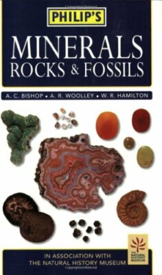 Philip's Guide to Minerals, Rocks and Fossils (Philips Reference
