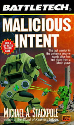 Battletech 24:  Malicious Intent - Mass Market Paperback - VERY GOOD