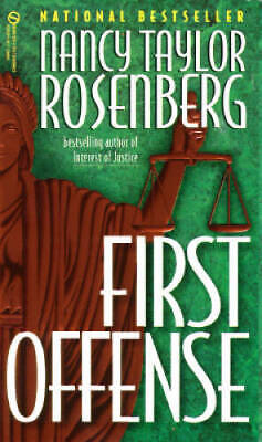 First Offense - Mass Market Paperback By Rosenberg, Nancy Taylor - GOOD