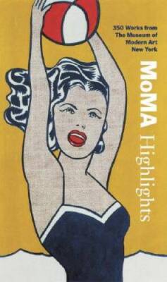 MoMA Highlights - Paperback By Harriet Schoenholz Bee - GOOD