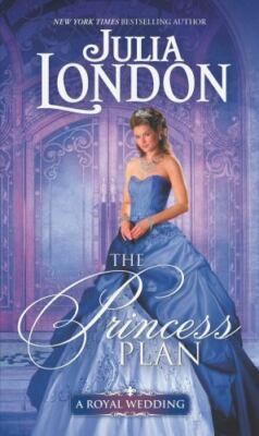 The Princess Plan [A Royal Wedding, 1] - London, Julia - Good
