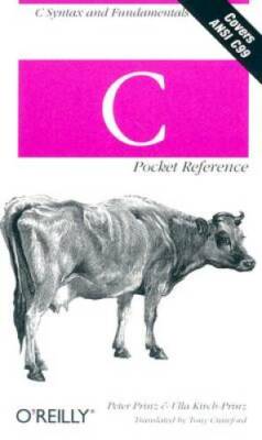 C Pocket Reference - Paperback By Peter Prinz - GOOD