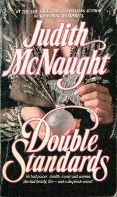 Double Standards - Paperback By McNaught, Judith - VERY GOOD