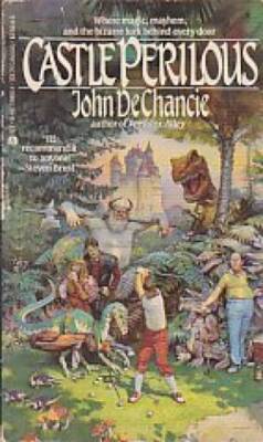 Castle Perilous - Mass Market Paperback By De Chancie, John - GOOD